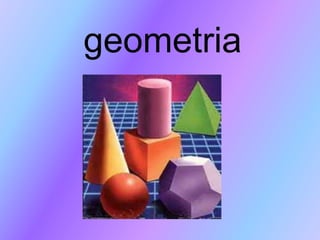 geometria
 