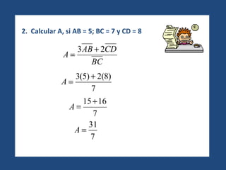 2.  Calcular A, si AB = 5; BC = 7 y CD = 8 