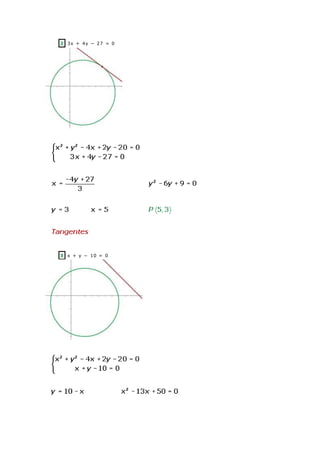 2 3x + 4y − 27 = 0
3 x + y − 10 = 0
 