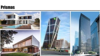 Prismas
 