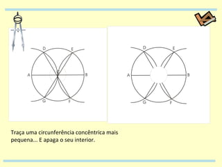Traça uma circunferência concêntrica mais pequena... E apaga o seu interior. 