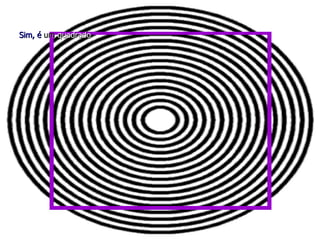 Sim,   é   um  quadrado 