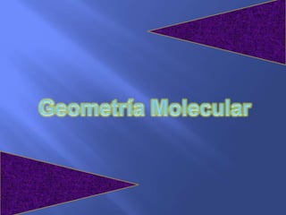Geometría Molecular 