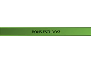 31
BONS ESTUDOS!
 