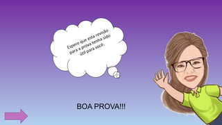 BOA PROVA!!!
 
