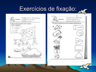 Exercícios de fixação:
 