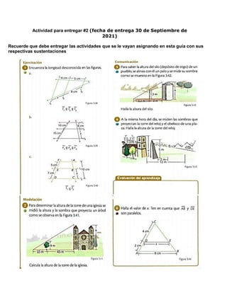 Actividad para entregar #2 (fecha de entrega 30 de Septiembre de
2021)
Recuerde que debe entregar las actividades que se le vayan asignando en esta guía con sus
respectivas sustentaciones
 