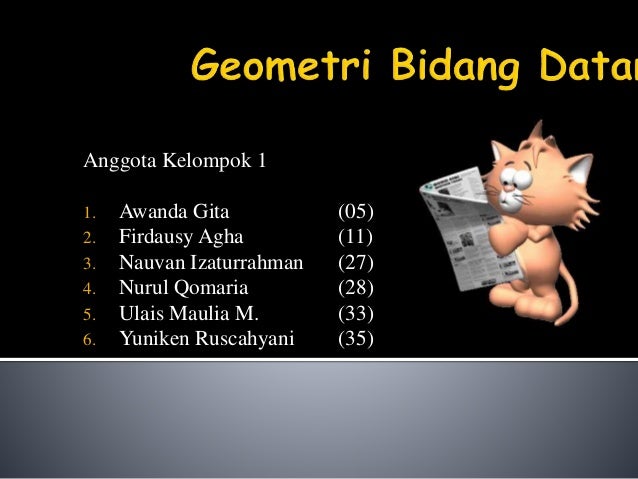 Geometri Bidang Datar Kelompok 1 Matematika Kelas X