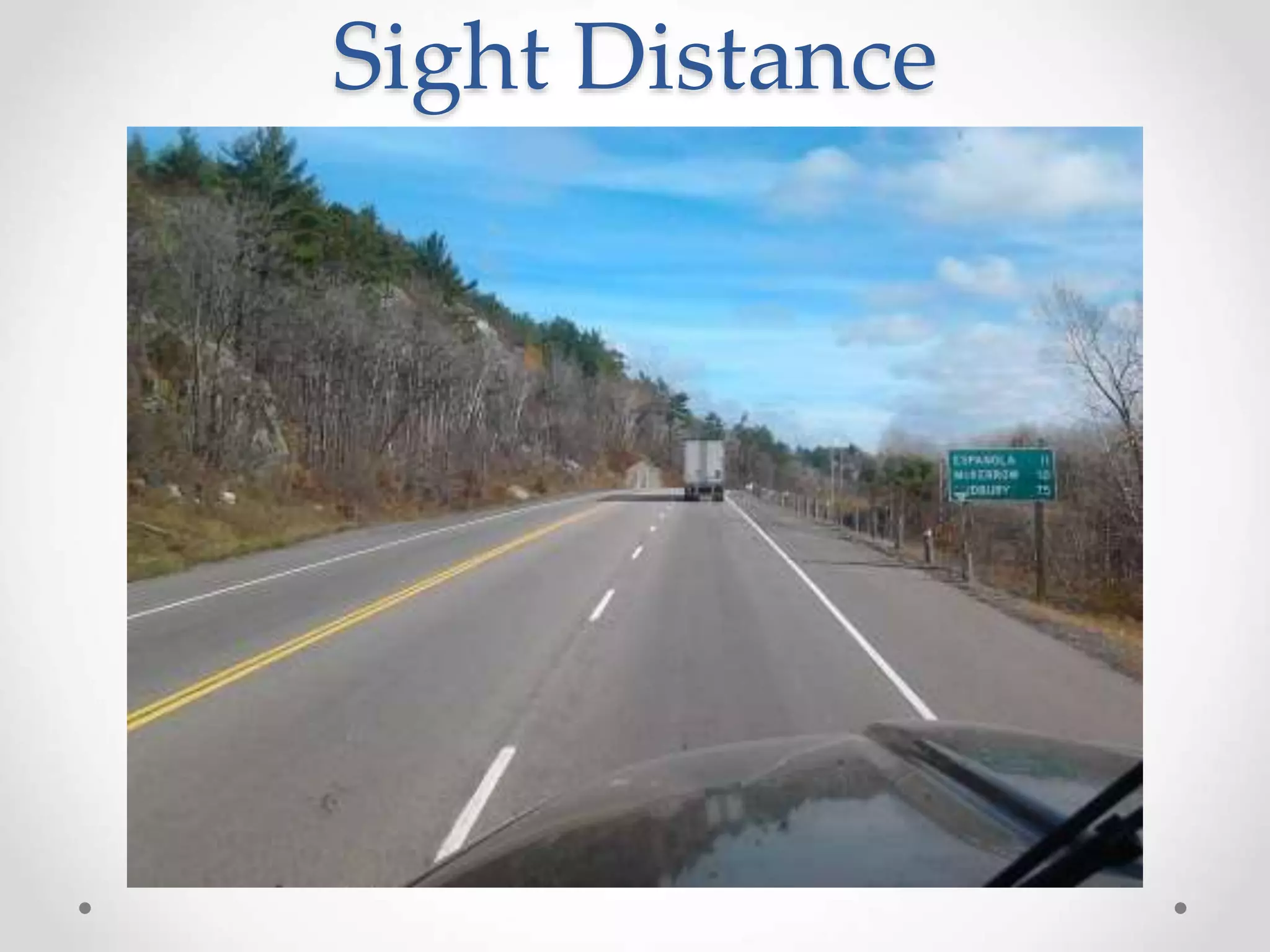 Sight Distance
 
