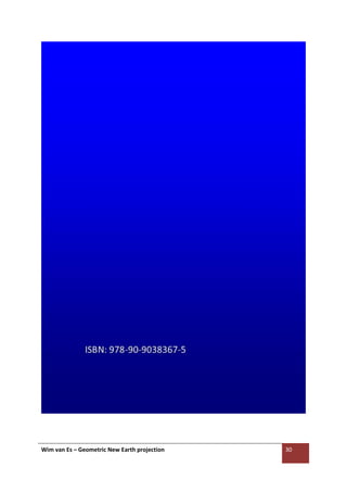 Wim van Es – Geometric New Earth projection 30
 
