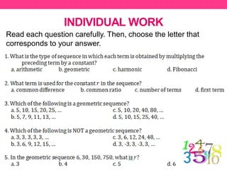INDIVIDUAL WORK
Read each question carefully. Then, choose the letter that
corresponds to your answer.
 