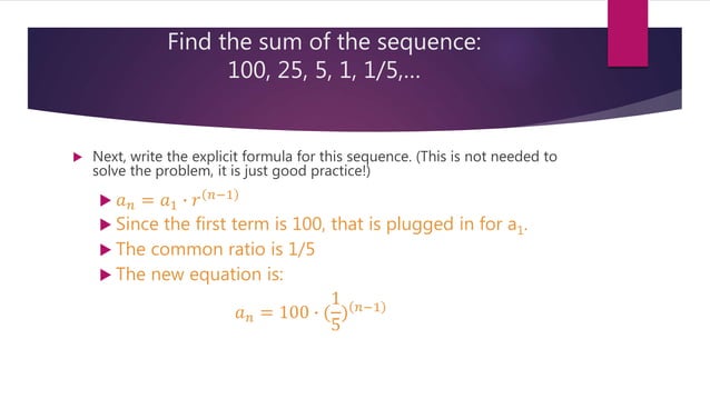 Finding the sum of a geometric sequence | PPTX