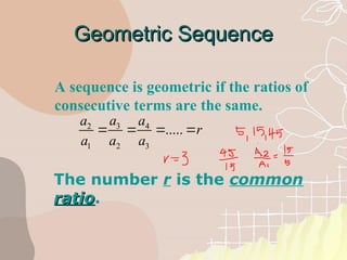 A geometric progression, also known as a geometric sequence, is a ...