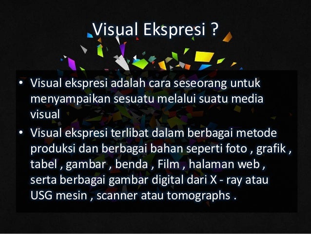 Geometri dan Visual Ekspresi Geometri dan Visual Ekspresi