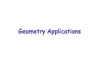 Geometry Applications 