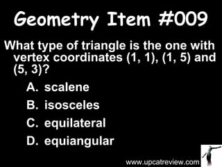 Geometry Item #009 ,[object Object],[object Object],[object Object],[object Object],[object Object],www.upcatreview.com 