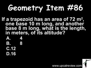 Geometry Item #86 ,[object Object],[object Object],[object Object],[object Object],[object Object],www.upcatreview.com 