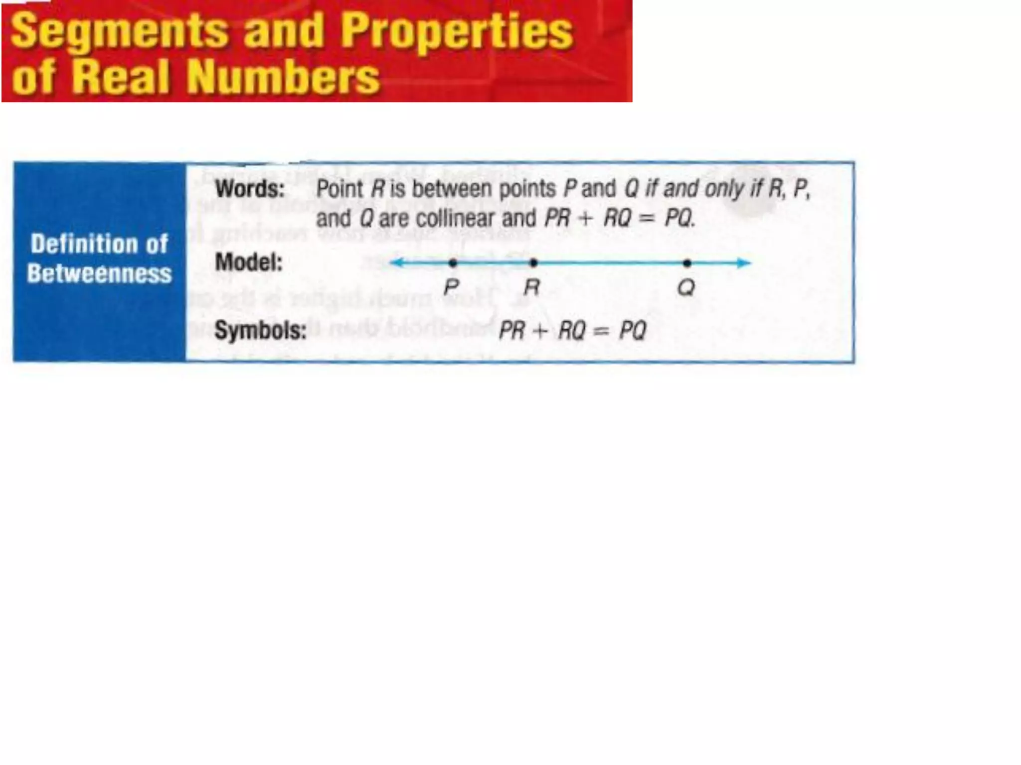 Geometry segments and properties of real numbers