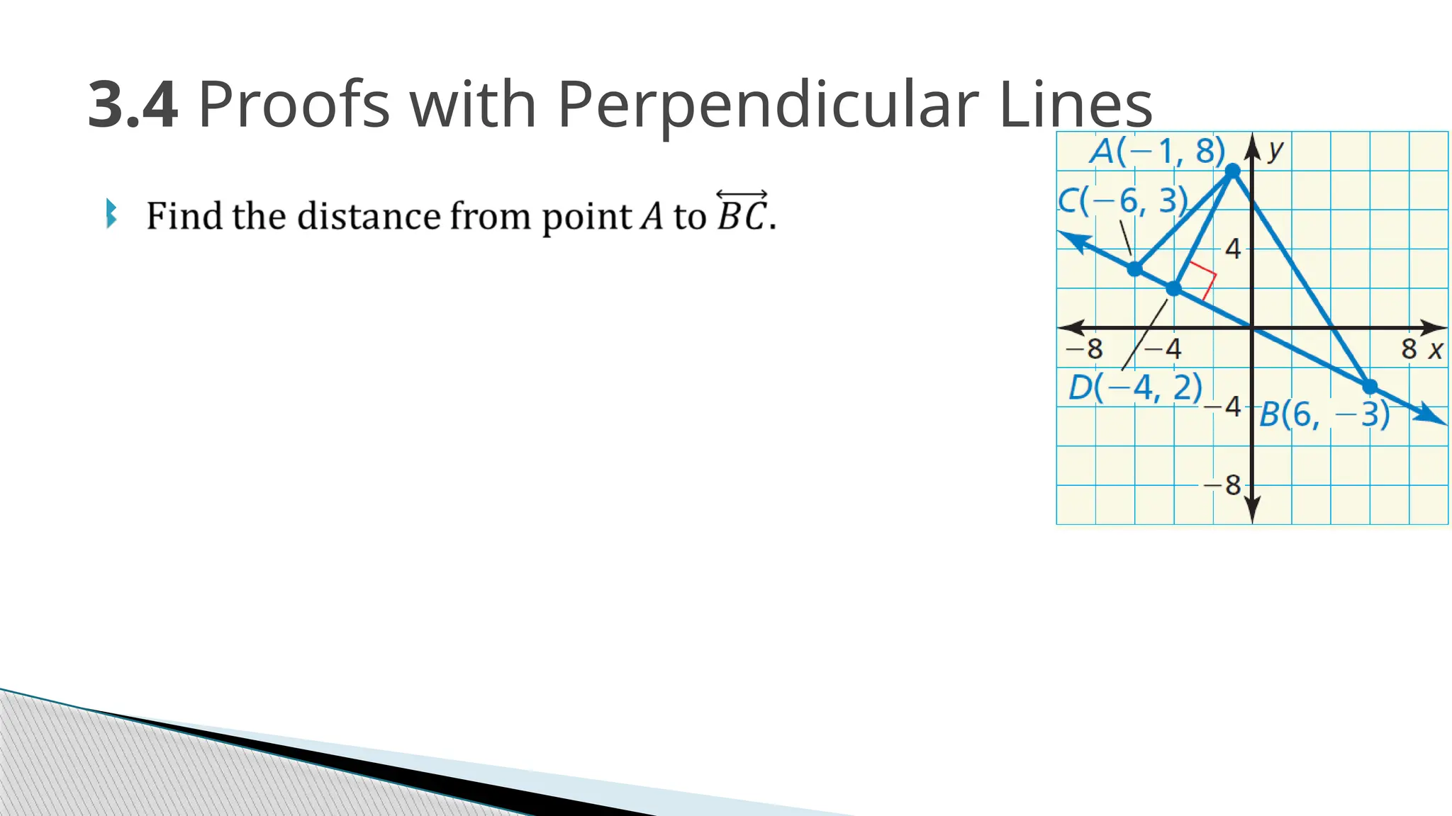 
3.4 Proofs with Perpendicular Lines
 