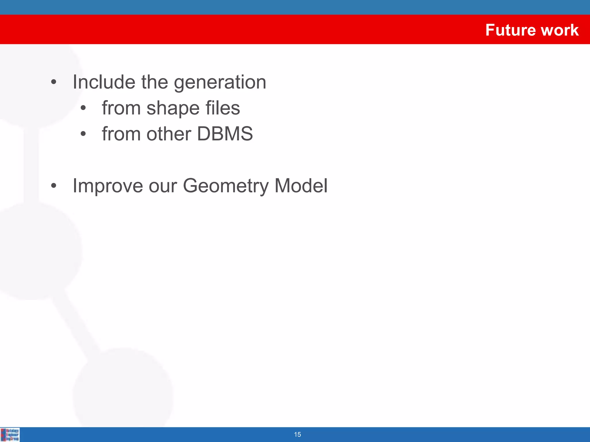 FutureworkIncludethegeneration