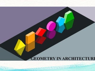 ALL ABOUT GEOMETRY AND PROPORTIONS IN ARCHITECTURE | PDF