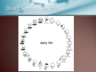 Don’t let this be you…