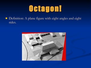 Octagonal Plane Geometry In The Real World! | PPT