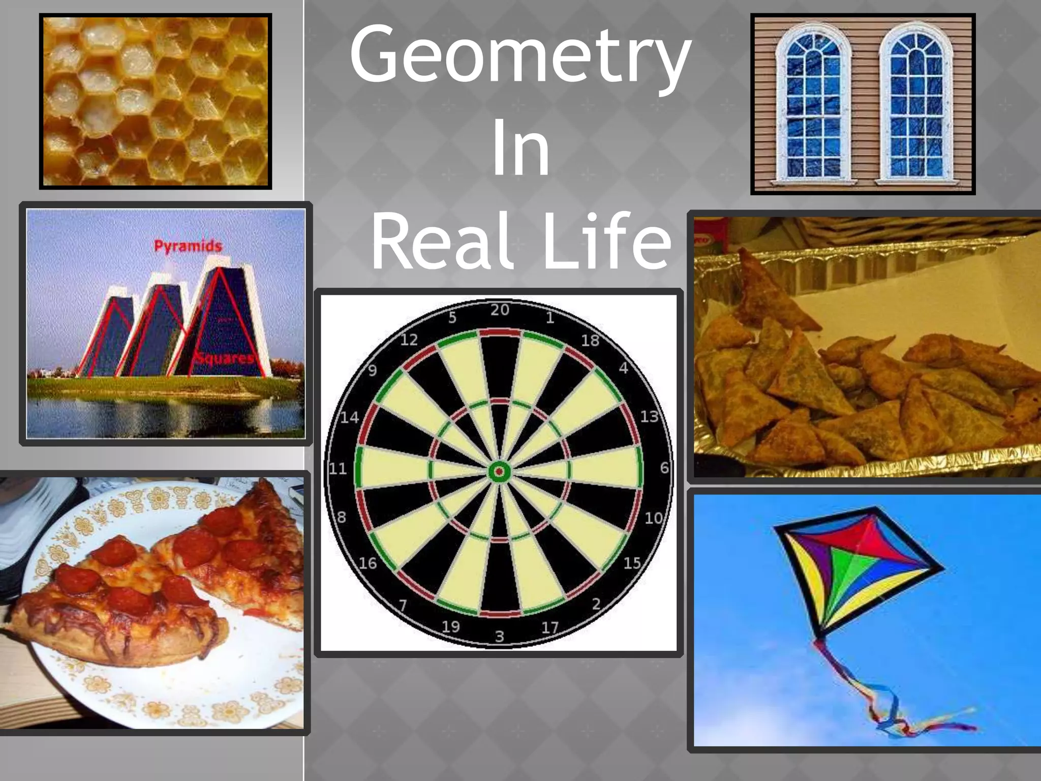 Geometry
In
Real Life