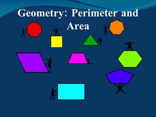 Geometry: Perimeter and Area 