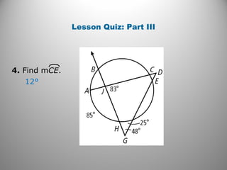Lesson Quiz: Part III
4. Find mCE.
12°
 
