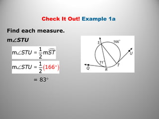 Check It Out! Example 1a
Find each measure.
m∠STU
= 83°
 