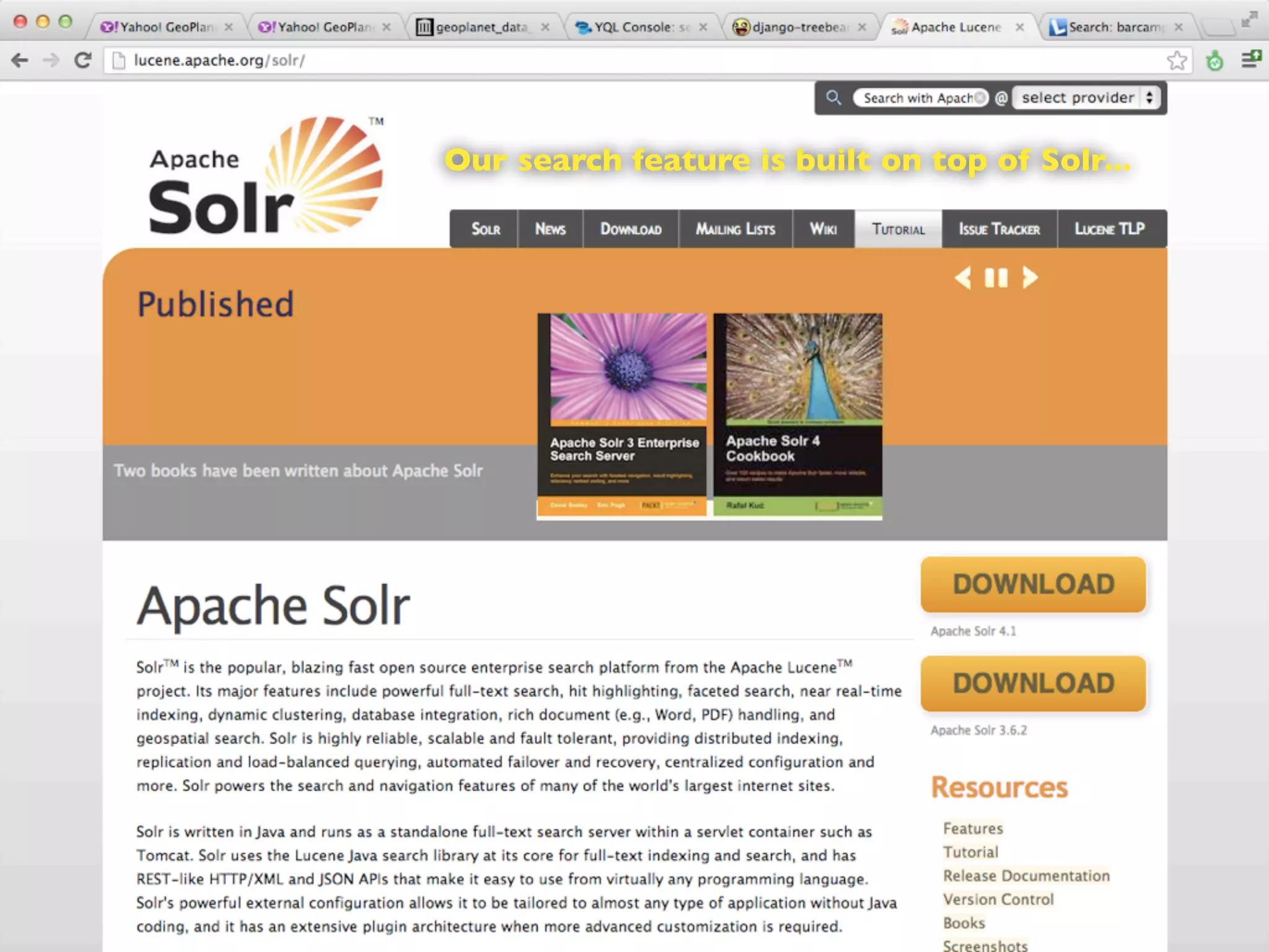 Our search feature is built on top of Solr...