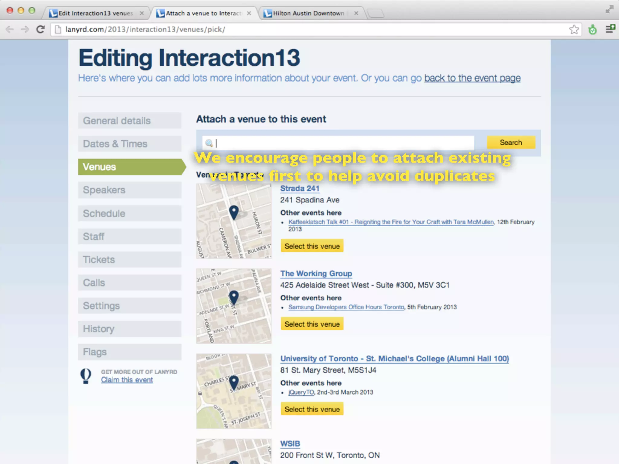 We encourage people to attach existing
venues first to help avoid duplicates