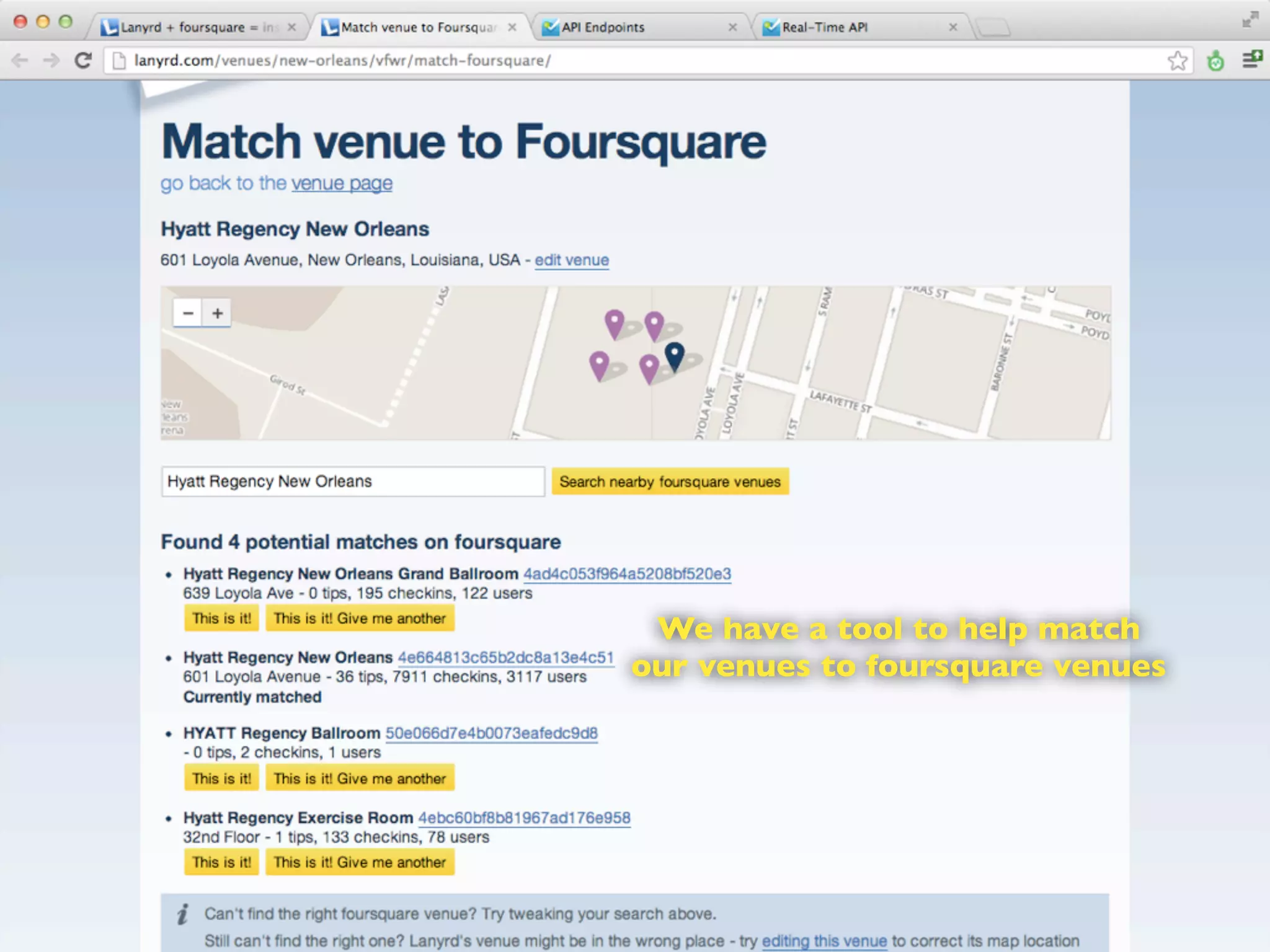 We have a tool to help match
our venues to foursquare venues