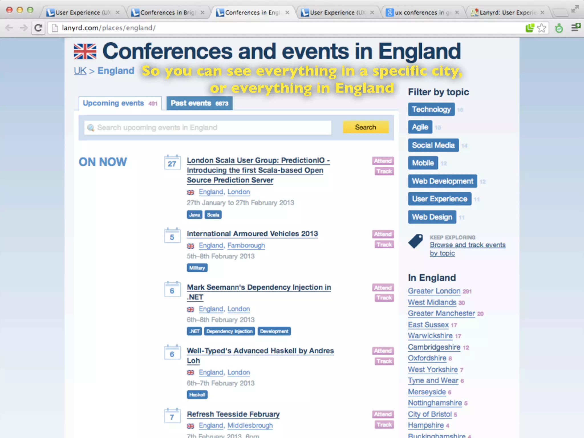 So you can see everything in a specific city,
or everything in England