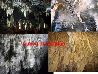 Cueva del Soplao 
 