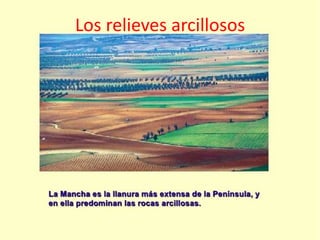 Los relieves arcillosos 
 