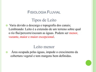 Leito Rio Geomorfologia fluvial | PPTX