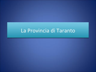 La Provincia di Taranto 