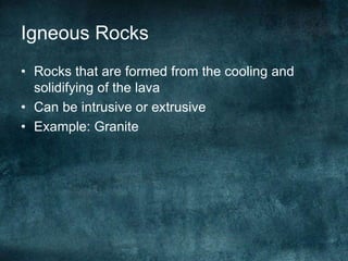Feature affecting
• Rock may contain salt
• Rocks may be porous/ permeable
• Surface texture – speed of breakdown increase...