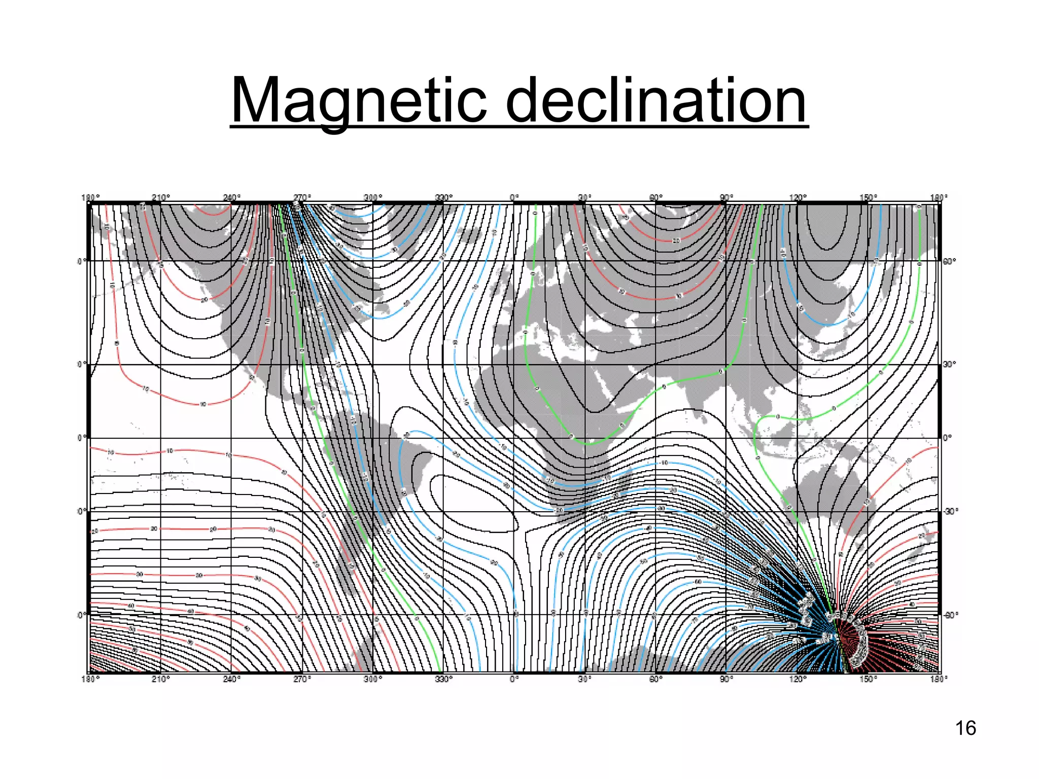 Magnetic declination

16

 