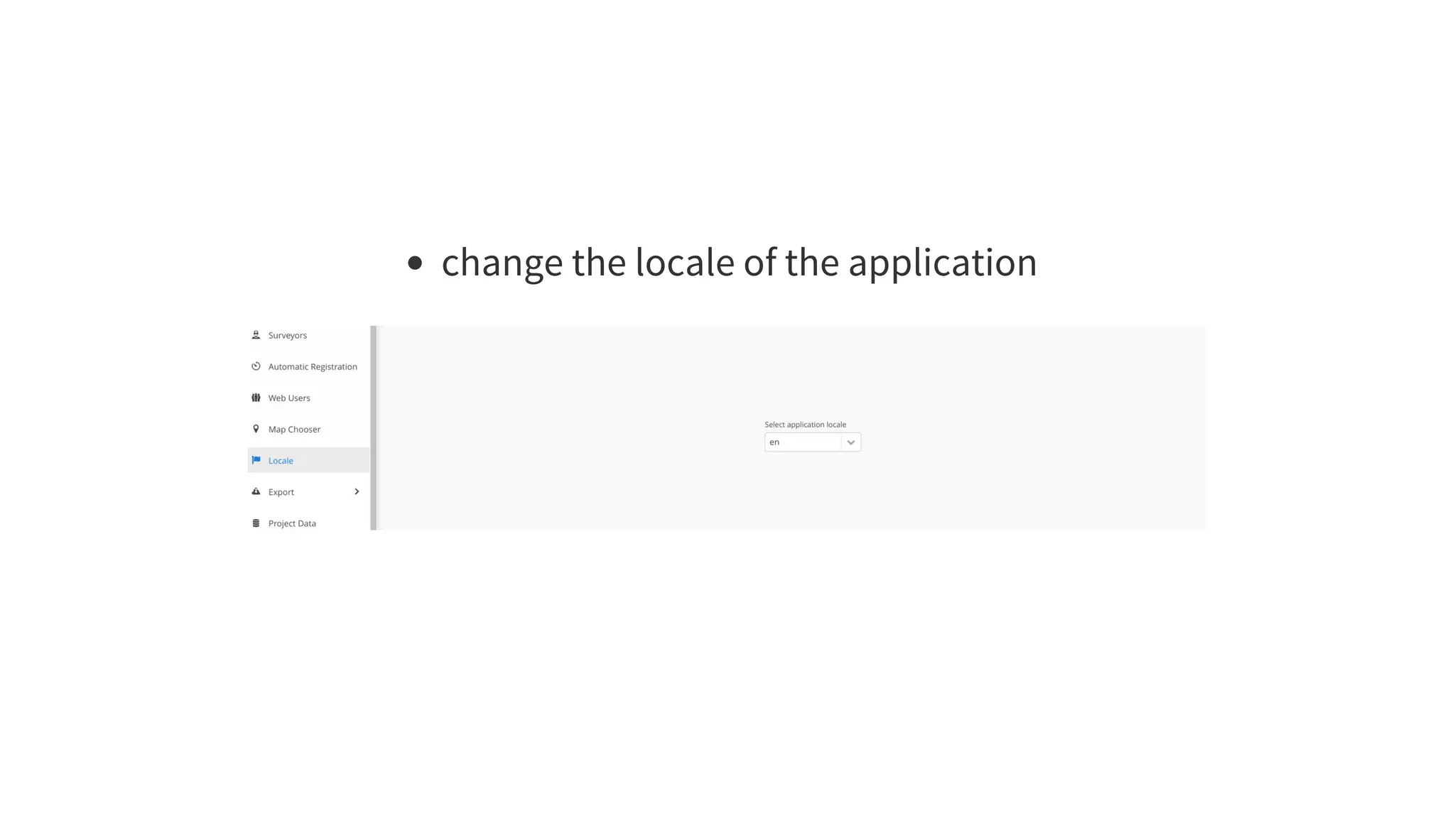 change	the	locale	of	the	application
 