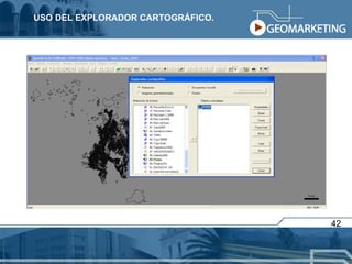 42 USO DEL EXPLORADOR CARTOGRÁFICO. 