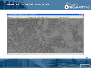 43 GENERADOR  DE  DATOS  ESPACIALES 