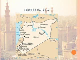GUERRA DA SÍRIA
 