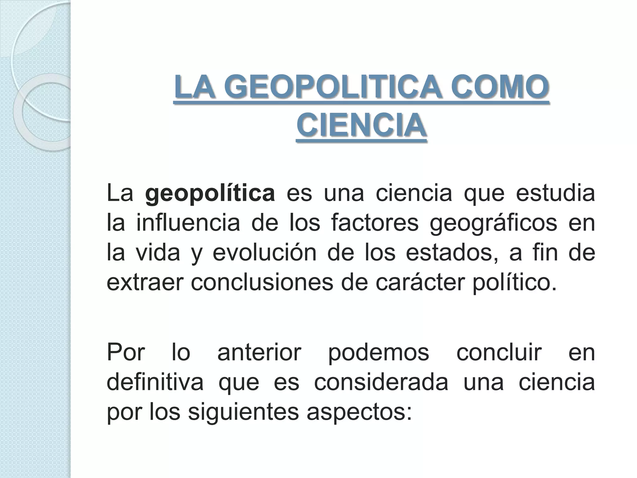 La Geopolitica como ciencia | PPT