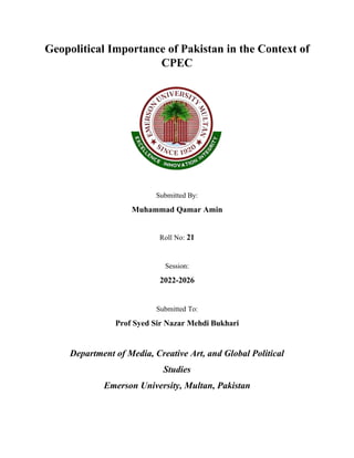 Geopolitical Importance of Pakistan in the Context of CPEC Assignmnet .docx