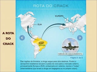 A ROTAA ROTA
DODO
CRACKCRACK
 