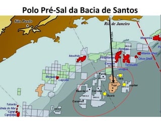 290km
Polo Pré-Sal da Bacia de Santos
 