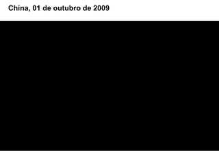 China, 01 de outubro de 2009
 